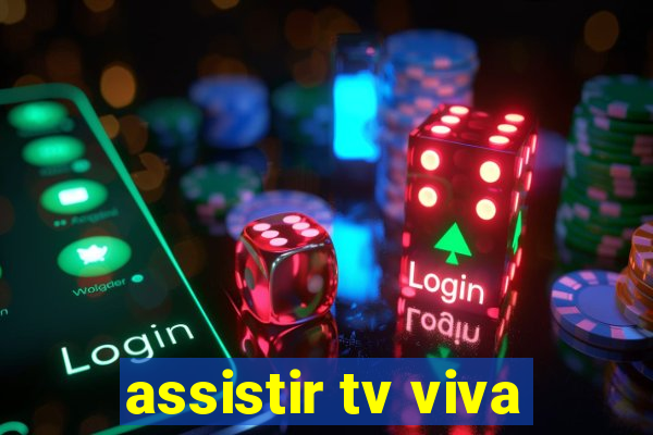 assistir tv viva